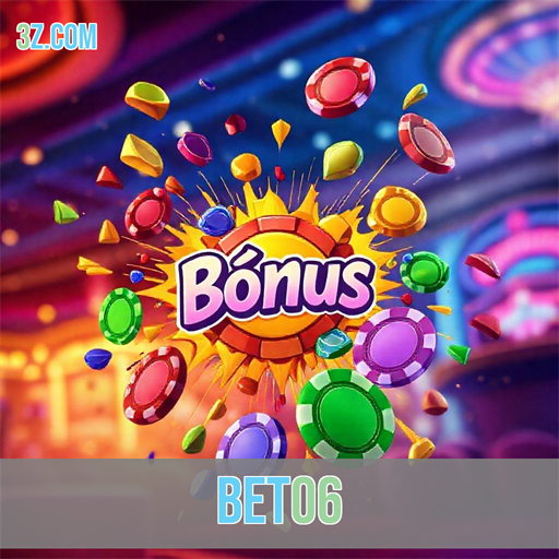 Imperdível: Bônus no bet06 Para Aumentar Sua Diversão!